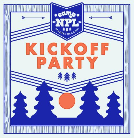 Camp NPL 2022 Summer Reading Kickoff Party