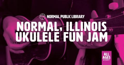 Image for Normal, Illinois Ukulele Fun Jam.