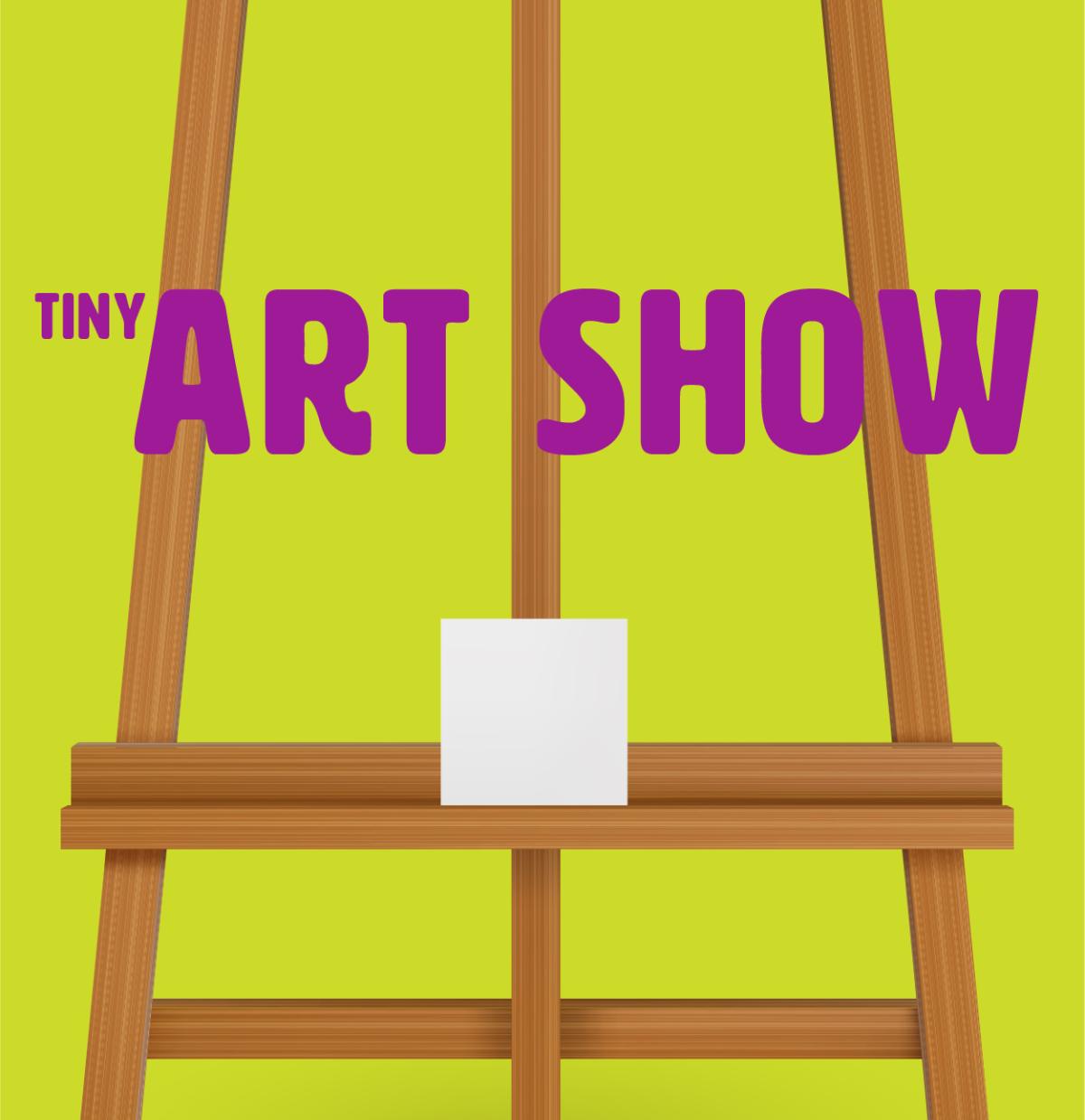Tiny Art Show